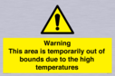 warning-this-area-is-temporarily-out-of-bounds-due-to-the-high-temperatures~